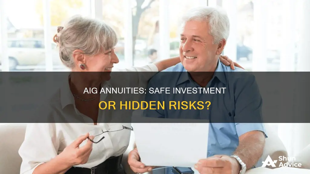 are aig annuities safe investments thestreet