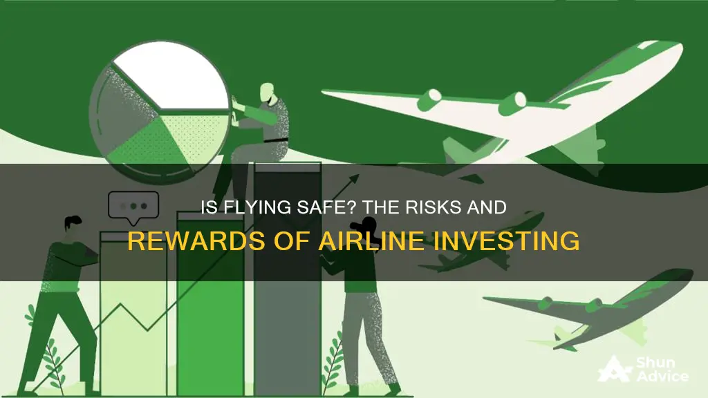 are airlines a safe investment