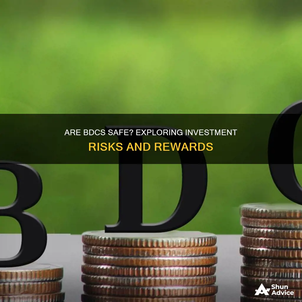 are bdcs safe investments