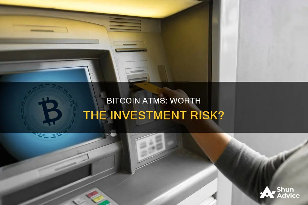 are bitcoin atms a good investment