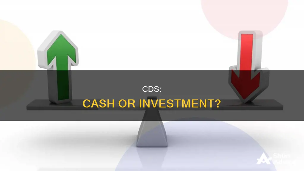 are cds cash or investments