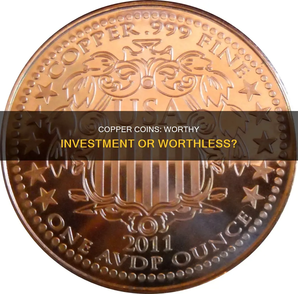 are copper coins a good investment