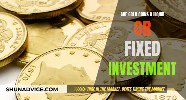 Gold Coins: Liquid or Fixed Investment?