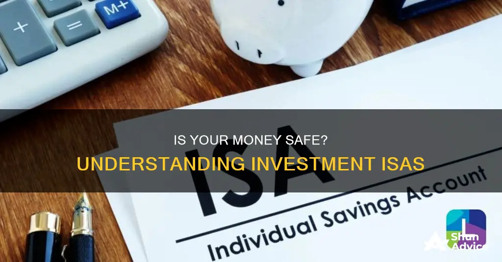 are investment isas safe