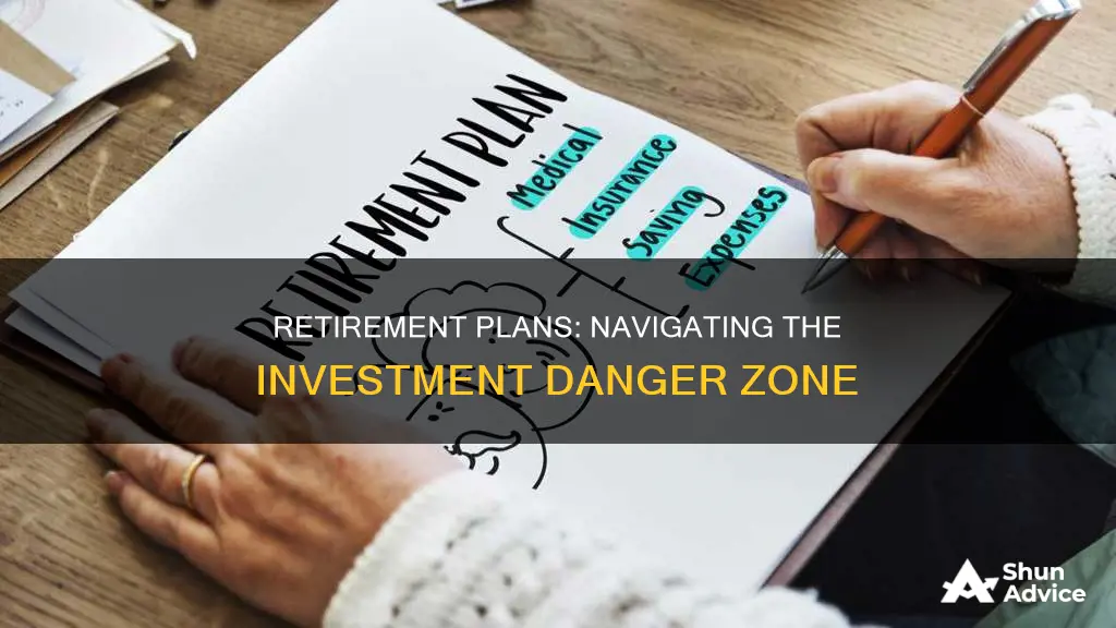 are investment retirement plans dangerous