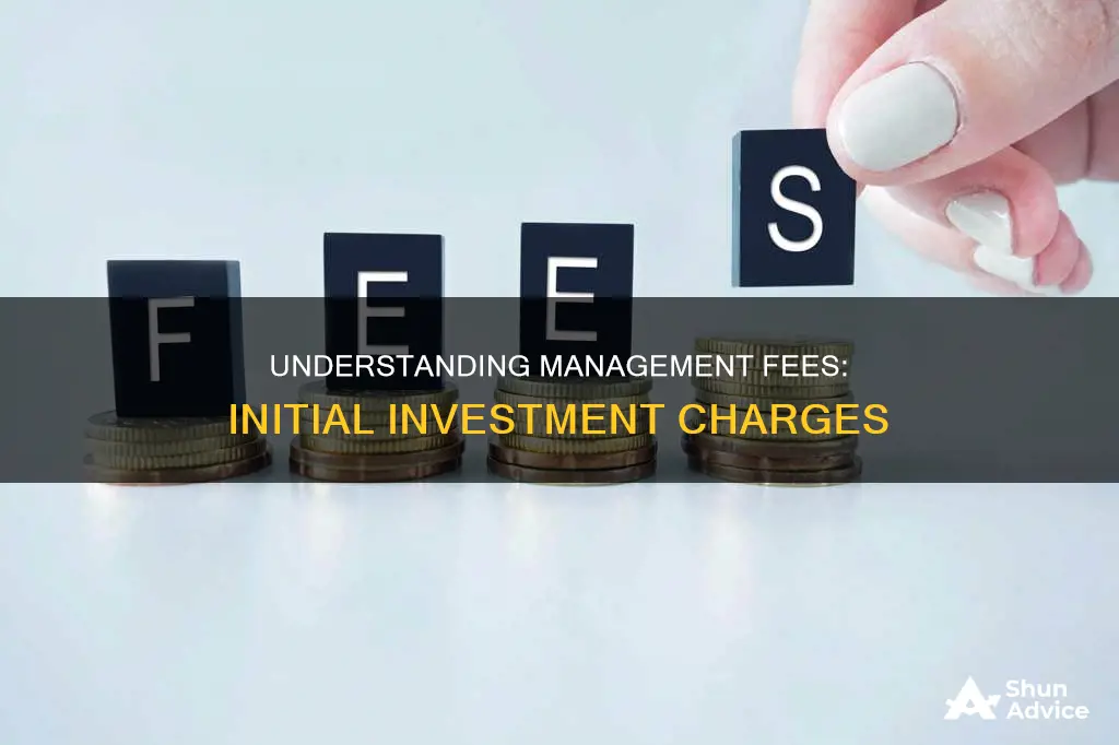 are management fees only charged on intial investment