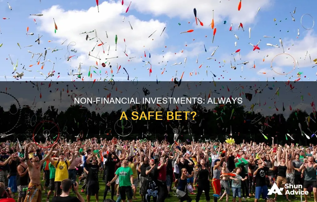 are nonfinancial investments risk free