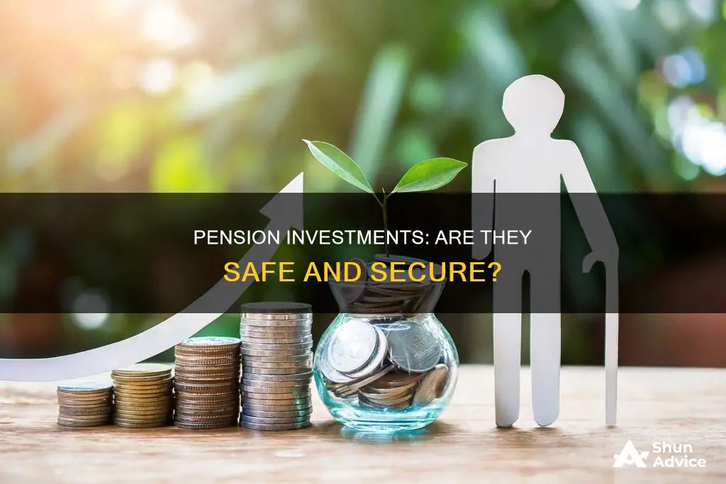 are pension investments safe