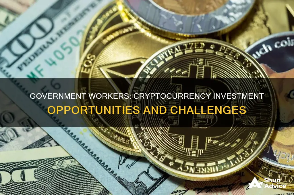 can a government employee invest in cryptocurrency