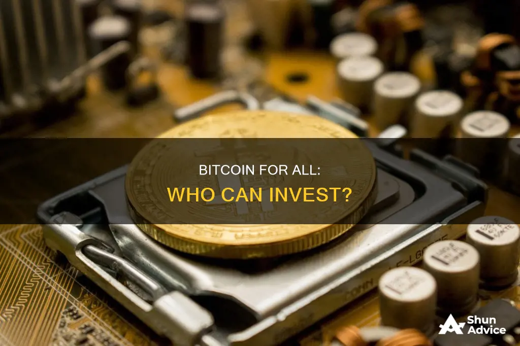 can anyone invest in bitcoin