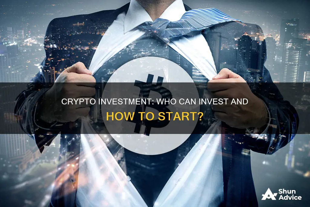 can anyone invest in crypto