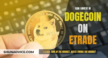 E*Trade and Dogecoin: Can You Invest?