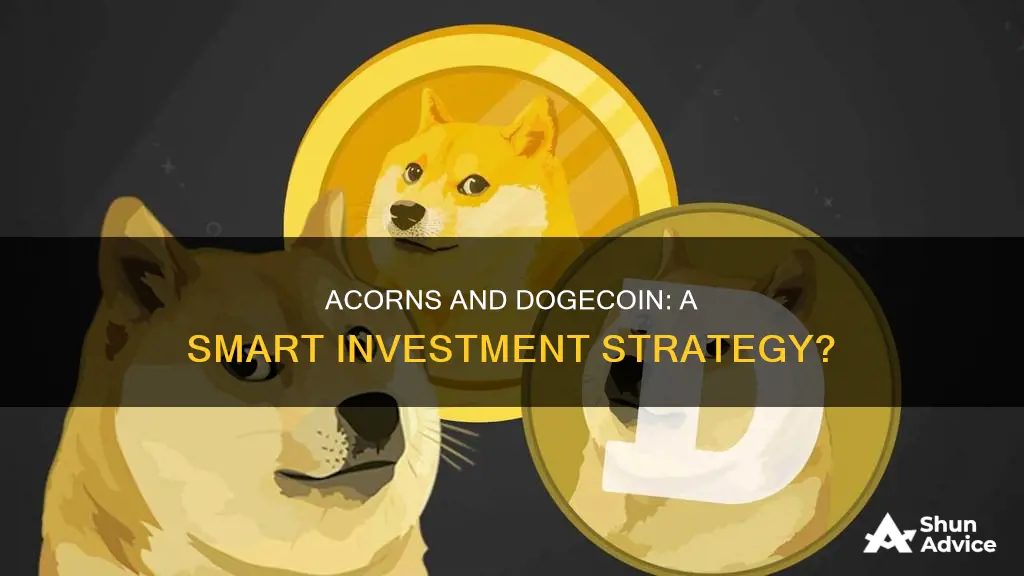 can you invest in dogecoin on acorns