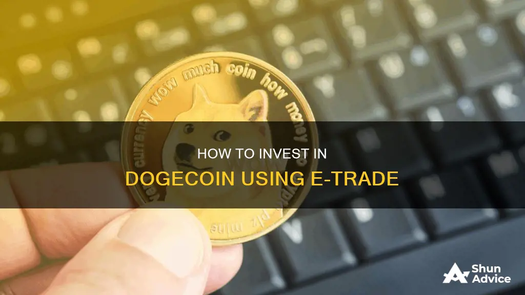 can you invest in dogecoin on etrade