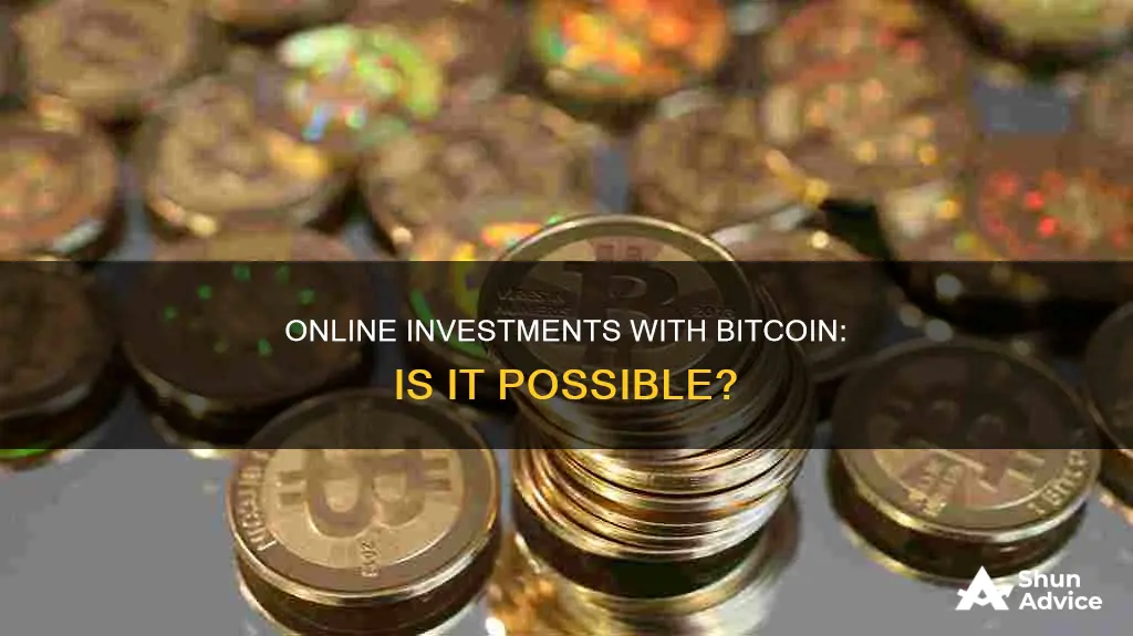 can you use bitcoin for on line investment