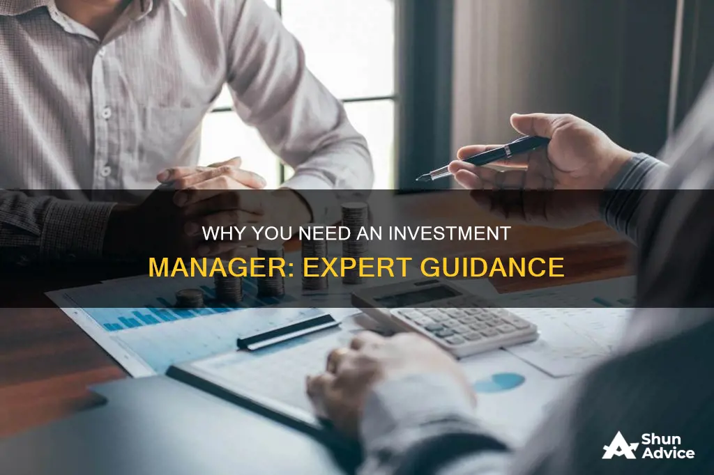 do I need an investment manager