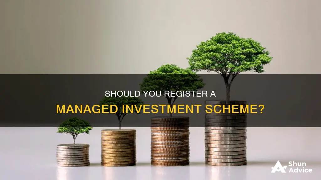 do I need to register a managed investment scheme