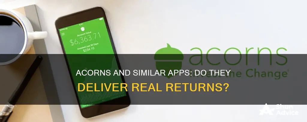 do investment apps like acorns really work