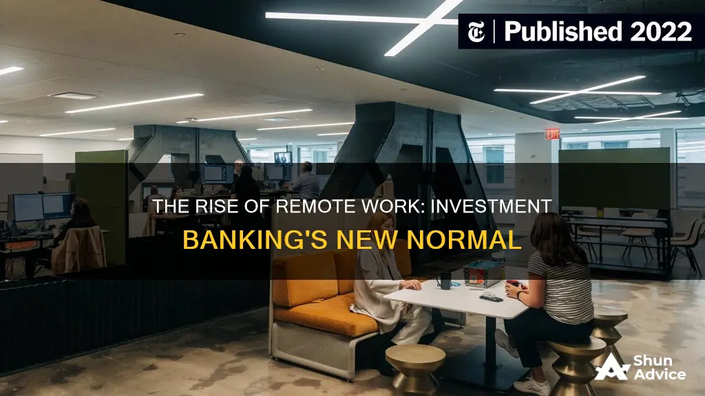 do investment bankers work remote