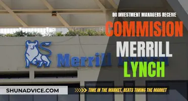 Merrill Lynch: Do Investment Managers Receive Commissions?