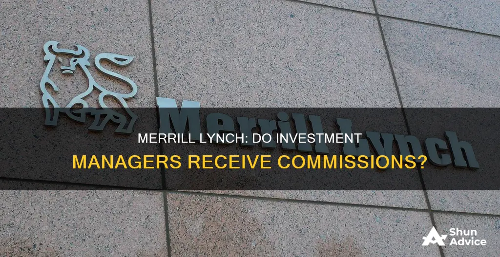 do investment managers receive commision merrill lynch