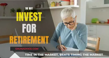 Retirement Investing: Why You Shouldn't Bother