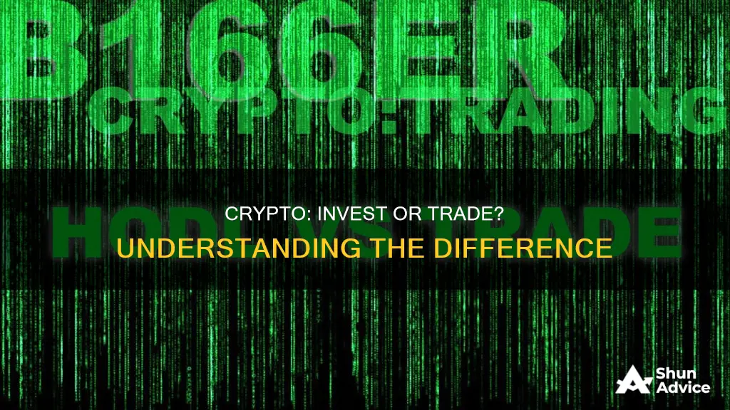 do people invest in crypto or trade it