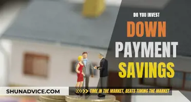 Savings Strategy: Should You Invest Your Down Payment?