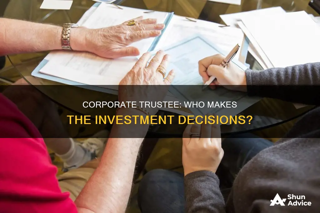 does a corporate cotrustee make all investment decisions