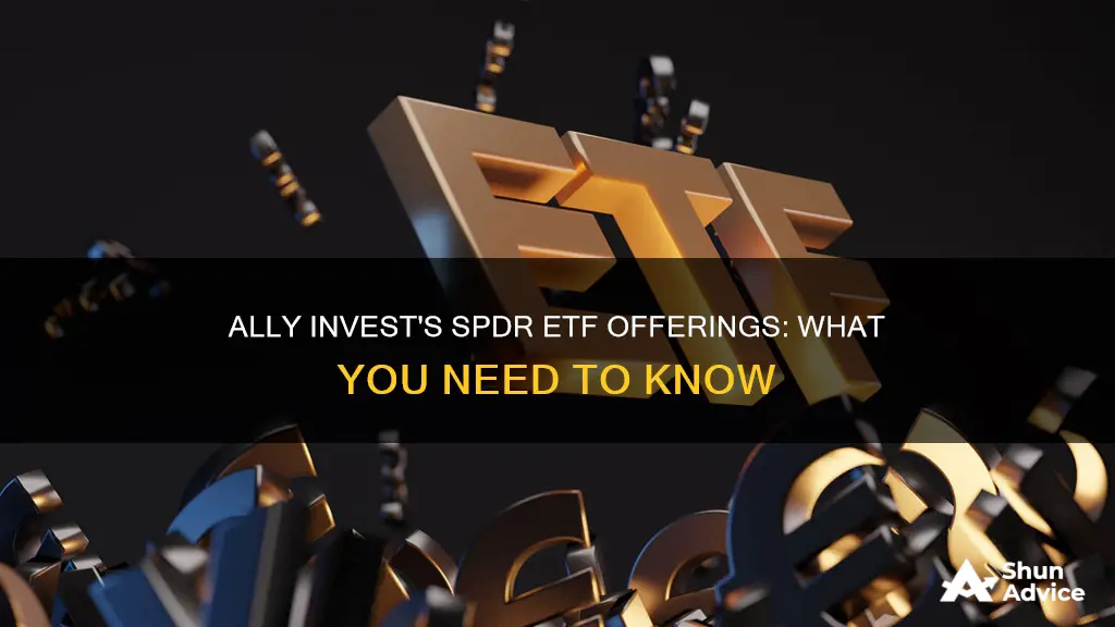 does ally invest have spdr etfs