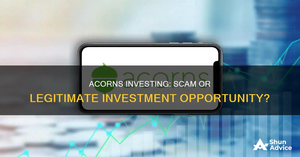 does anyone use acorns investing or is scam