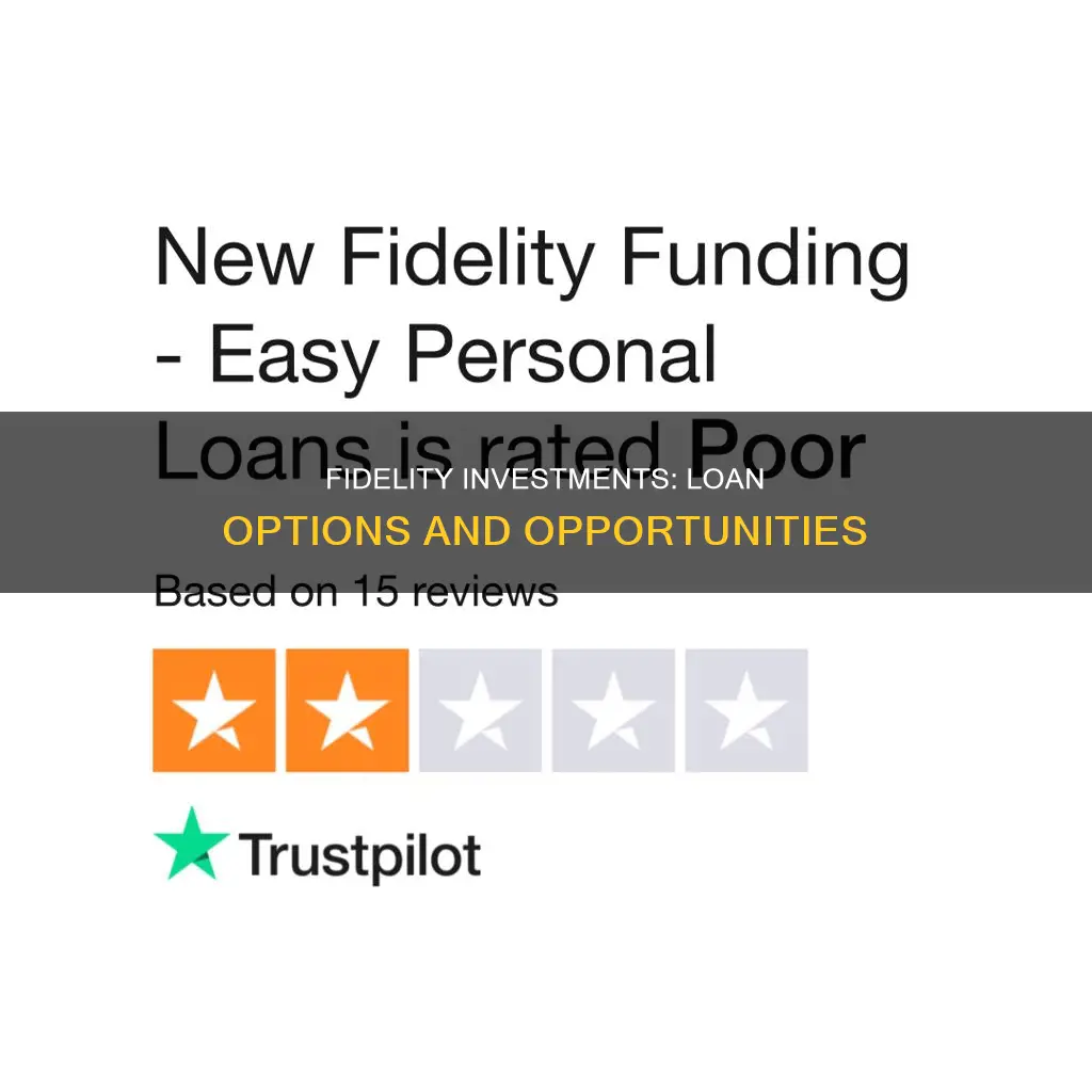 does fidelity investments do loans