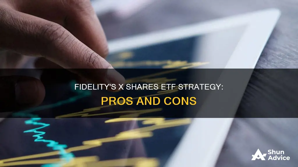 does fidelity investments have any etf in x shares