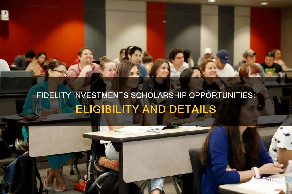 does fidelity investments offer scholarships