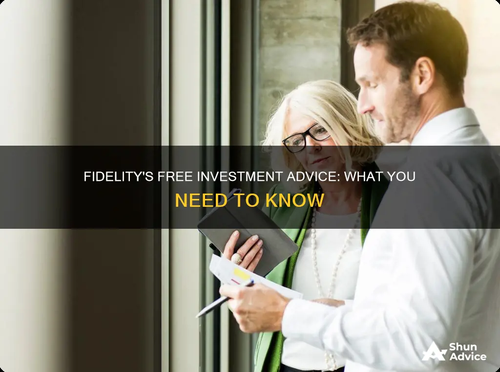 does fidelity offer free investment advice