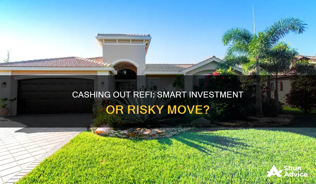 does it make sense to cashout refi for investment