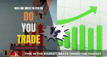 ETFs: Invest or Trade?