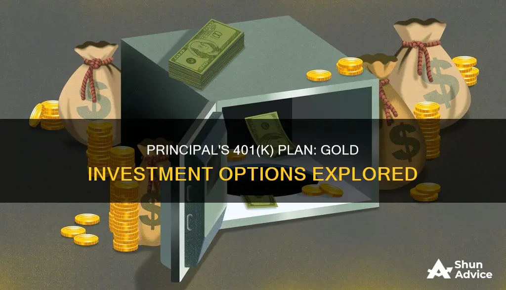 does principal have a 401k option to invest in gold