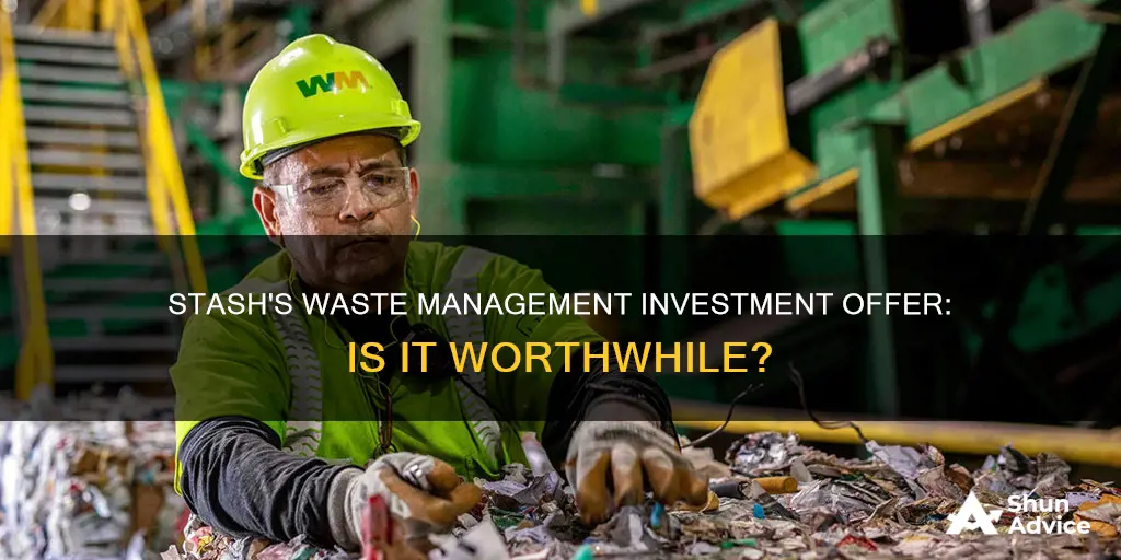 does stash offer waste management investment