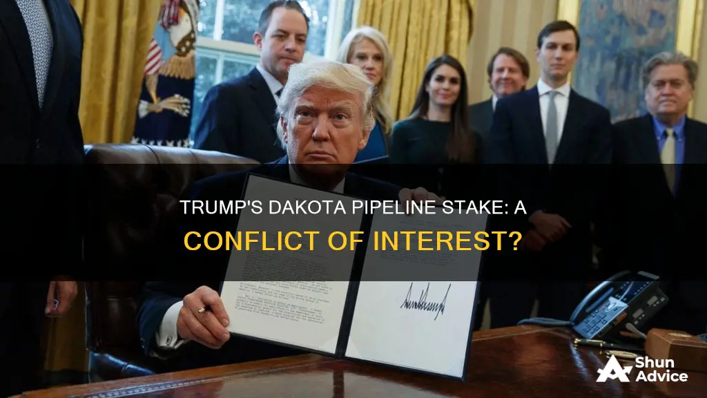 does trump have an invested interest in the dakota pipeline