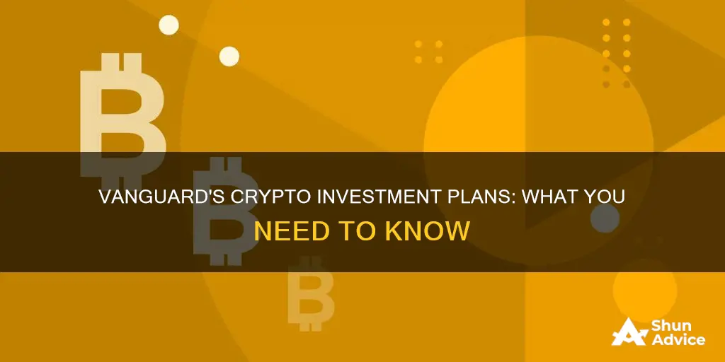 does vanguard invest in crypto