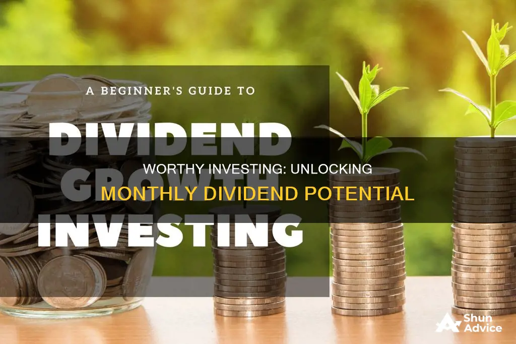 does worthy investing pay monthly dividends