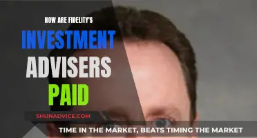 Fidelity's Investment Advisers: How Are They Compensated?