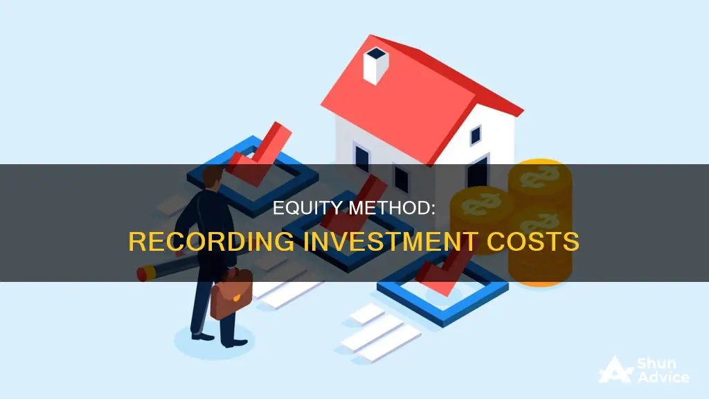 how are investment costs recorded under the equity method