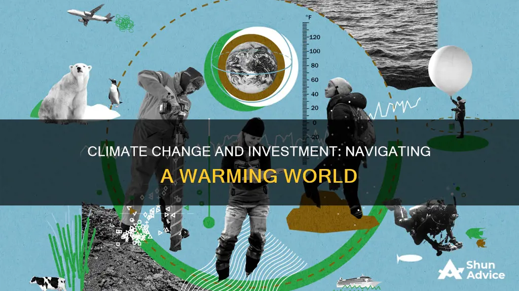 how climate will change from global wamring investing