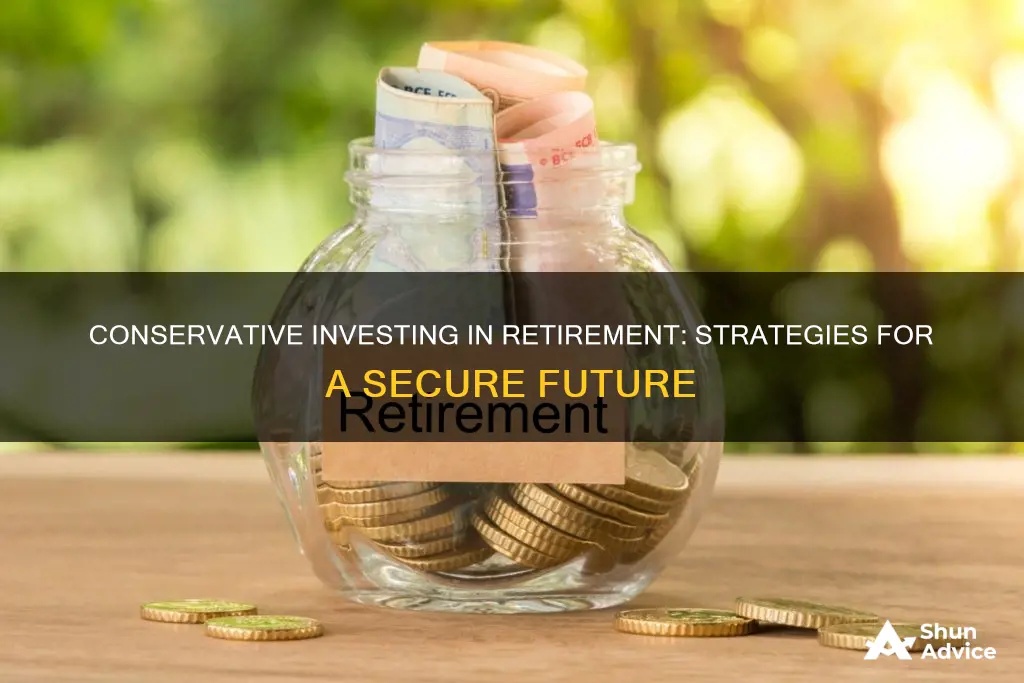 how conservative investing in retirement