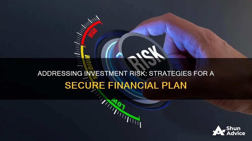 how could you address investment risk in your plan