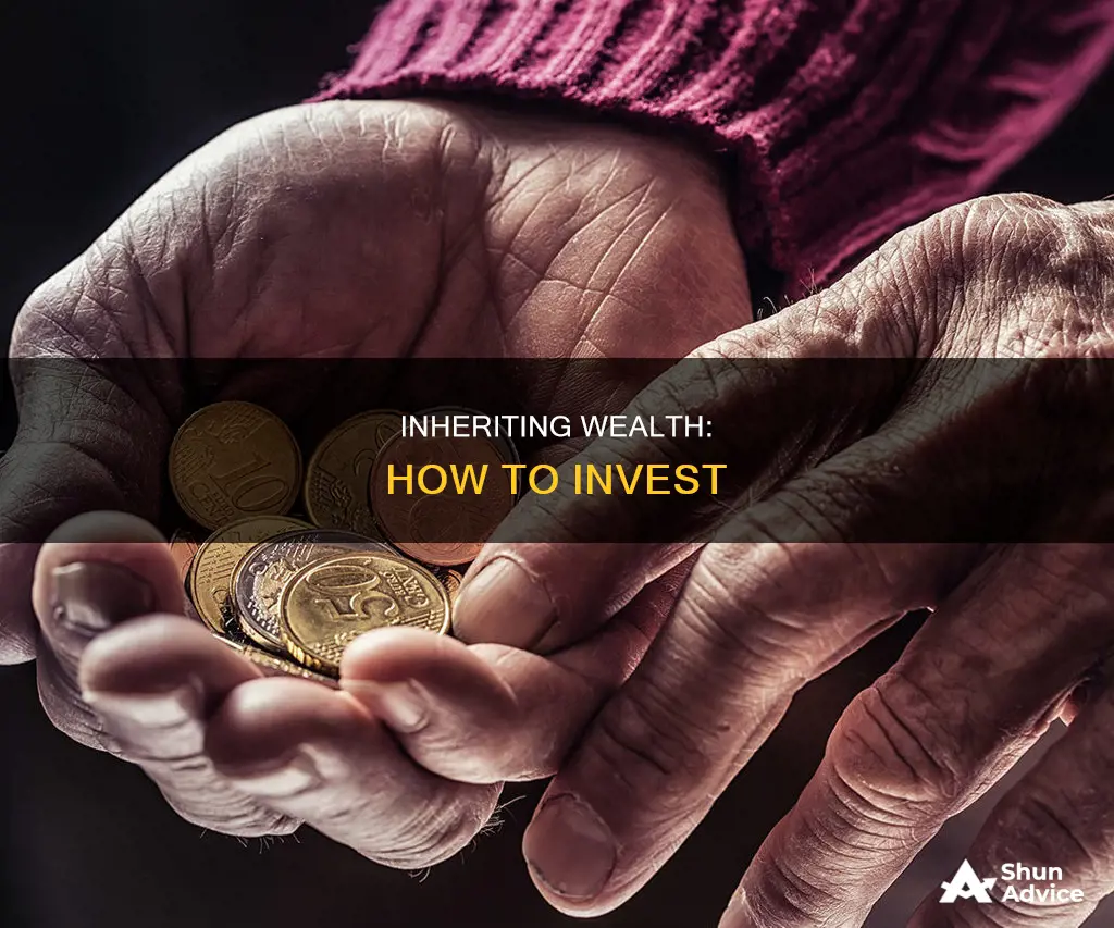 how did people invest their inheritance