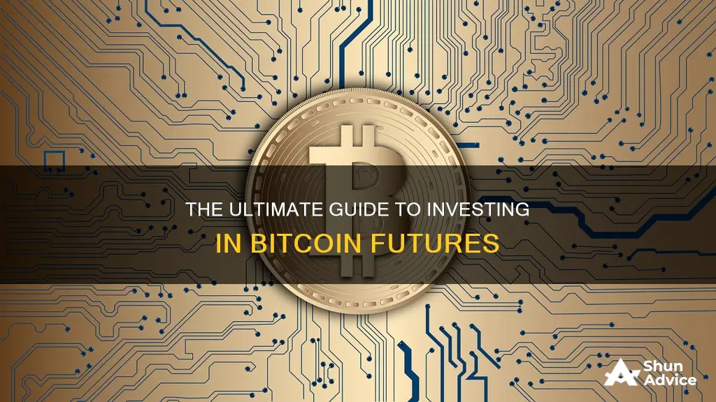 how do I invest in bitcoin futures