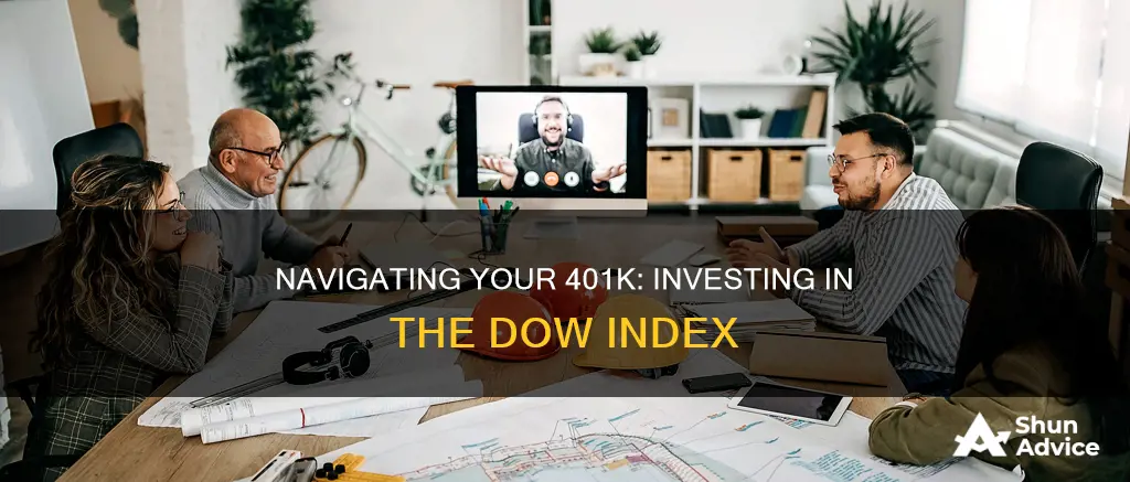 how do I invest my 401k into the dow